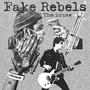 Fake Rebels (Explicit)