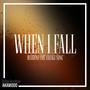 When I Fall