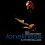 Loneliness & Other Ballads