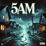 5AM freestyle (Explicit)