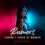 Rumors (Ronessi Remix)