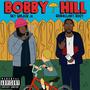 Bobby Hill (feat. Rassclaat Root) [Explicit]