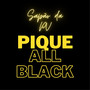 Pique All Black (Explicit)