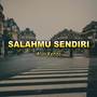 Salahmu Sendiri (Remix)