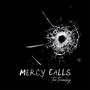 Mercy Calls (Explicit)
