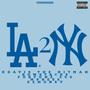 LA 2 NY (feat. KDavis The Hitman, Rowstacks, Fortune 500, Mpress & EZ$mONEY) [Explicit]