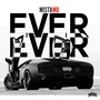 Ever Ever (Explicit)