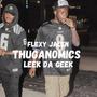 Thuganomics (feat. Leek Da Geek) [Explicit]