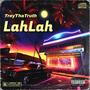 LahLah (Explicit)