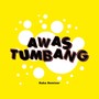 AWAS TUMBANG