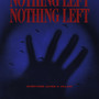 Nothing Left