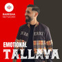 Emotional Tallava