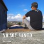 No Soy Santo