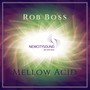 Mellow Acid