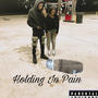 Holding In Pain (feat. Cass) [Explicit]