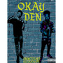 Okay Den (Explicit)