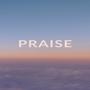 Praise (Explicit)