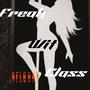 Freak wit class (Explicit)