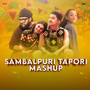 Sambalpuri Tapori Mashup