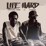 Life Hard (Explicit)