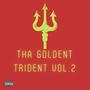 Tha Golden Trident Vol, 2 (Explicit)