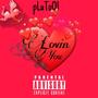 Lovin You (feat. KAL1X1 & YmdMekka) [Explicit]