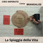 Ciro Imperato canta Brandalise: La spiaggia della vita