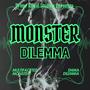 Monster Dilemma (feat. Emma Dilemma) [Explicit]