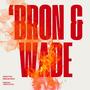 'Bron & Wade (feat. Geno Five) [Explicit]