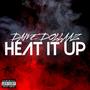 Heat It Up (Explicit)