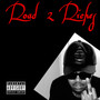 Road 2 Riches (Explicit)