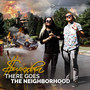 There Goes the Neighborhood (Explicit)