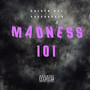 Madness 101