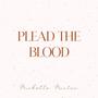 Plead the Blood