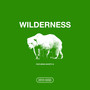 Wilderness (Explicit)