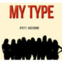 My Type (Explicit)