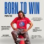 born to win