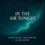 In The Air Tonight (REMIX)