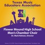 2015 Texas Music Educators Association (Tmea) : Flower Mound High School Men's Chamber Choir