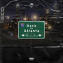 Back to Atlanta (Explicit)