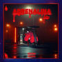 ADRENALINA (Explicit)