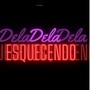 Dela esquecendo (Explicit)