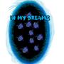 IN MY DREAMS (Explicit)