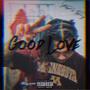 Good Love (Explicit)