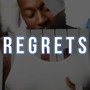 Regrets (Explicit)