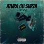 Atura ou Surta (feat. Cellin) [Erike Beats Remix]