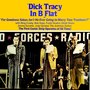 Dick Tracy In B Flat
