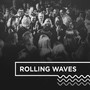 Rolling Waves