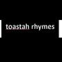 toastah rhymes (Explicit)
