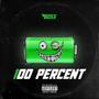 100 Percent (Explicit)